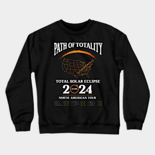 Solar Eclipse Path Of Totality Solar Eclipse April 8 2024 Crewneck Sweatshirt